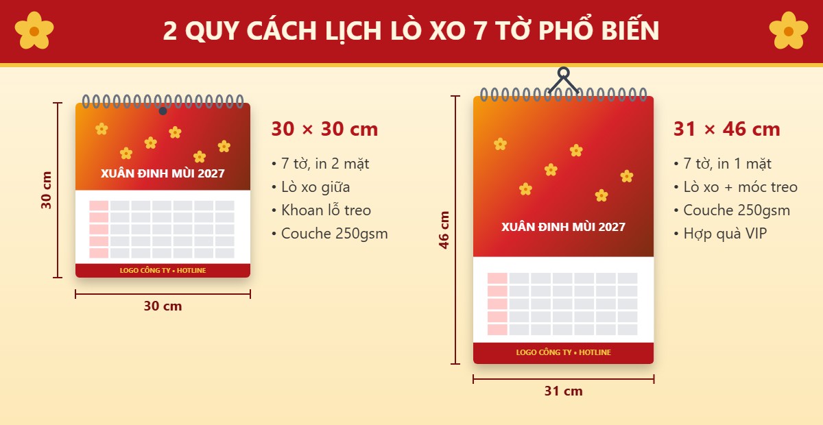 Hai quy cách lịch lò xo treo tường 7 tờ: 30 × 30 cm và 31 × 46 cm