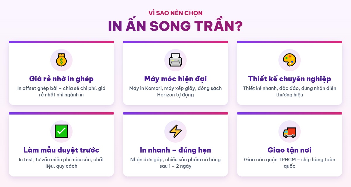 Vì sao nên chọn In Ấn Song Trần
